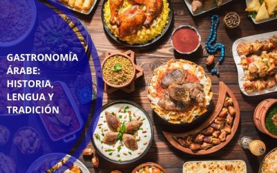 Gastronomía árabe: historia, lengua y tradición