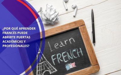 ¿Por qué aprender francés puede abrirte puertas académicas y profesionales?